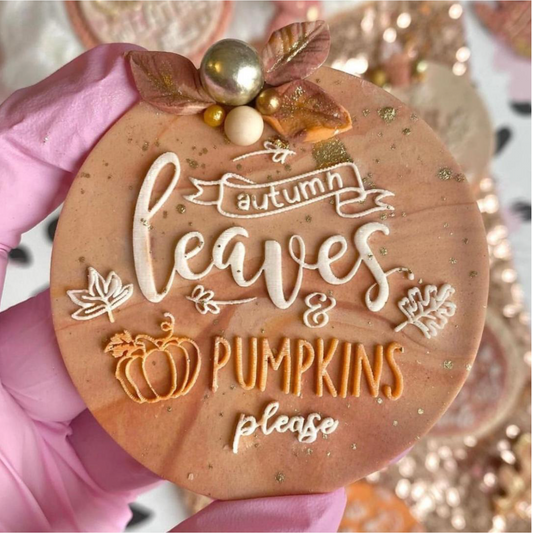 AUTUMN LEAVES AND PUMPKINS PLEASE  - RAISED EMBOSSER
